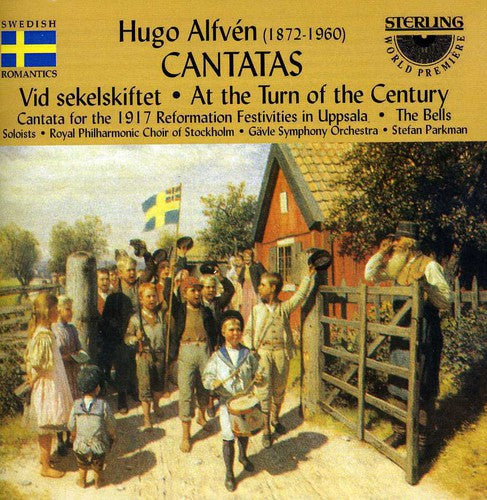 Alfven / Joel / Royal Phil Choir Of Stockholm - At the Turn of the Century / Cantatas [CD]