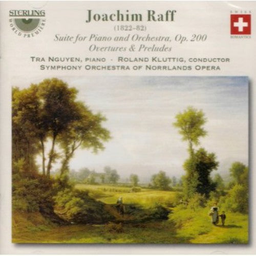Raff / Nguyen / Symp Orch Of Norrlands Opera - Suite Fur Das Pianoforte Mit Begleitung Des Orch [CD]