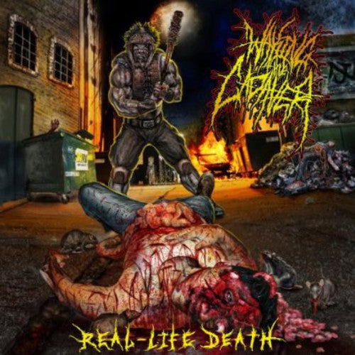Waking The Cadaver - Real: Lifedeath - Music CD