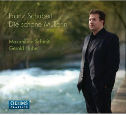 Maximilian Schmitt - Die Schoene Muellerin [CD]