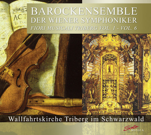 Baroque Ensemble of the Vienna Symphony Orchestra - Fiori Musicali Triberg: Complete Series 1-6 [6 CD]
