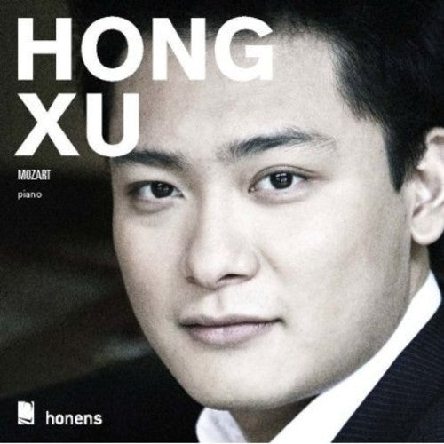 Mozart - Hong Xu Plays Mozart [CD]