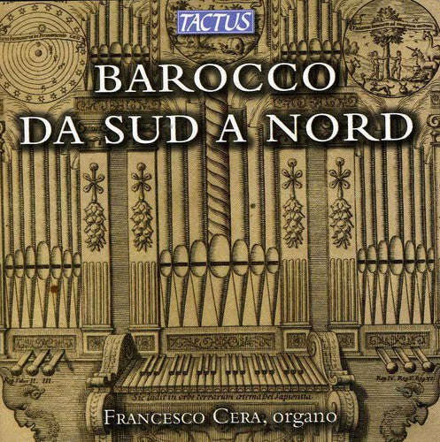 Francesco Cera - Baroque from South to North: Italian Roots of the [CD]