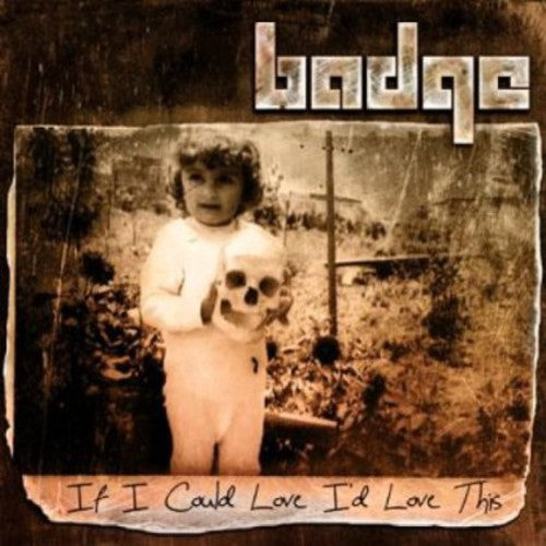 Badge - If I Could Love I'd Love This [CD]