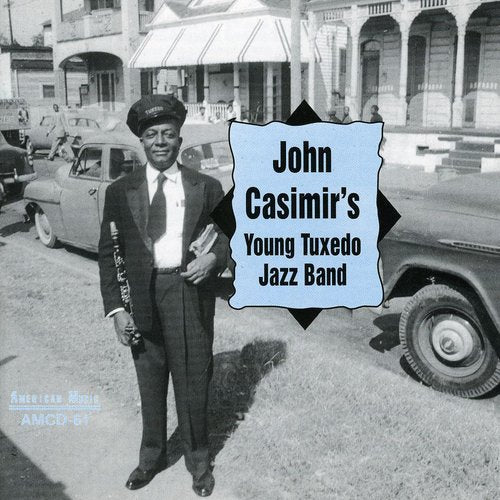 John Casimir - John Casimir's Young Tuxedo Jazz Band [CD]