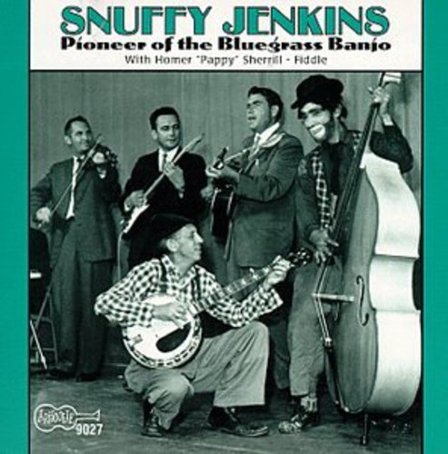 Snuffy Jenkins - Pioneer Of The Bluegrass Banjo [CD]