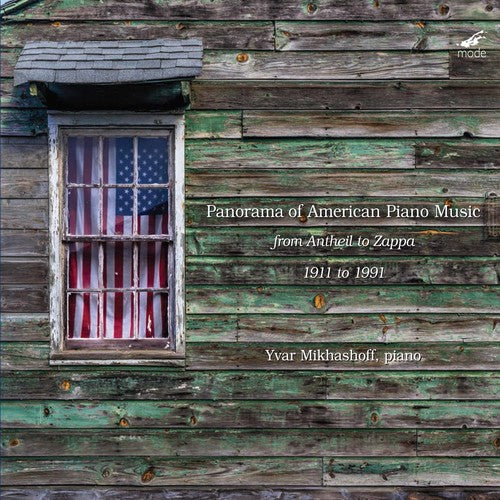 Yvar Mikhashoff - Panorama of American Piano Music [4 CD]