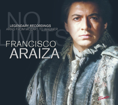 Francisco Araiza - No Limits - Legendary Recordings [CD]