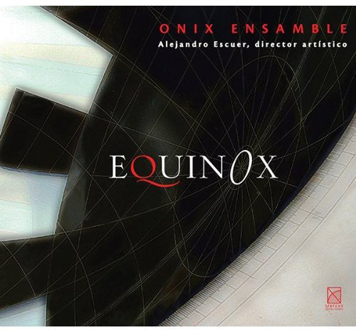 Ortiz / Onix Ensamble / Escuer - Equinox [CD]