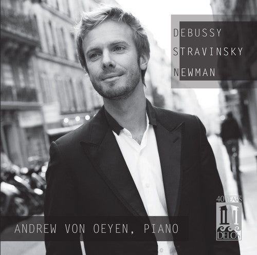 Debussy / Von Andrew Oeyen - Debussy Stravinsky Newman [CD]