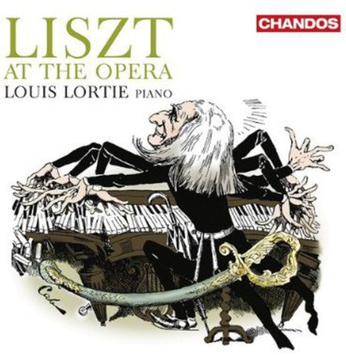Liszt / Louis Lortie - Liszt at the Opera [CD]