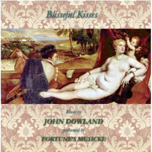 Dowland - Blisseful Kisses [CD]