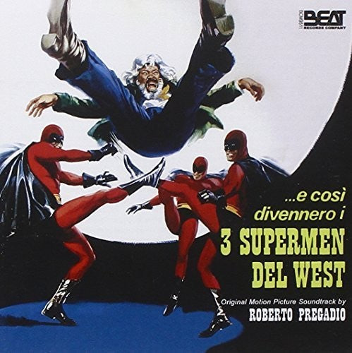 E Cosi Divennero I 3 / OST - ...E Cosi Divennero I 3 Supermen Del West (Three Supermen of the West) (Original Motion Picture Soundtrack) [CD]