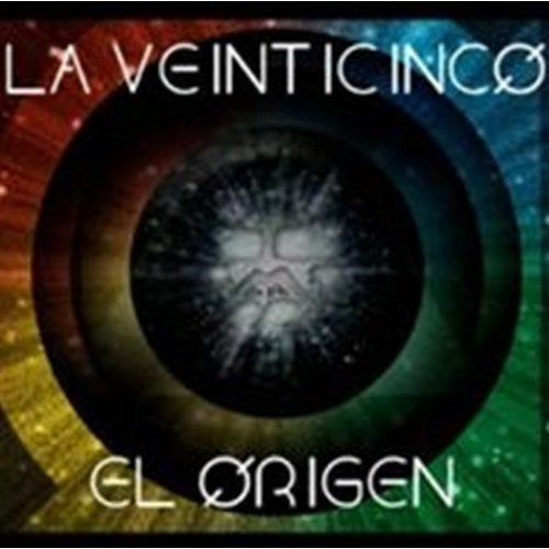 La 25 - El Origen [CD]