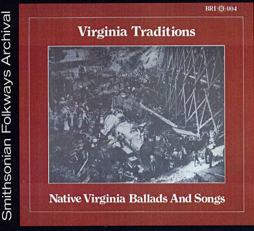 Virginia Traditions - Native Virginia Ballads & Songs / Various [CD]