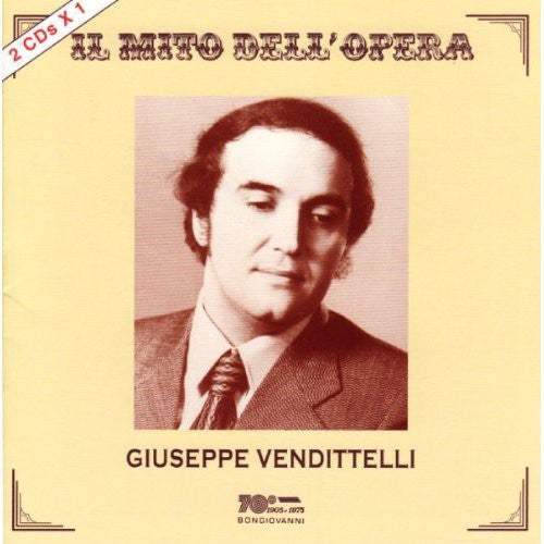 Vendittelli / Massenet / Massenet / Verdi - Il Mito Dell Opera [CD]