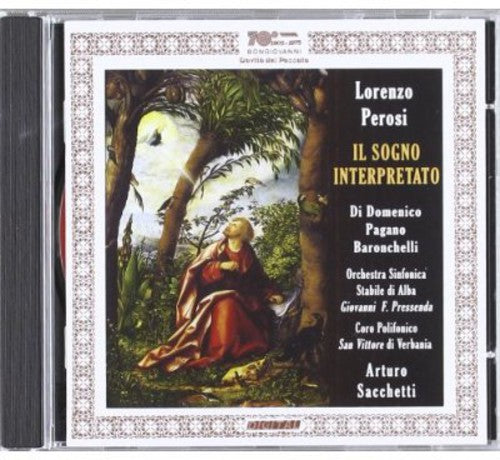Arturo Sacchetti - II Sogno Interpretato Oratorio Per Soli Coro de [CD]