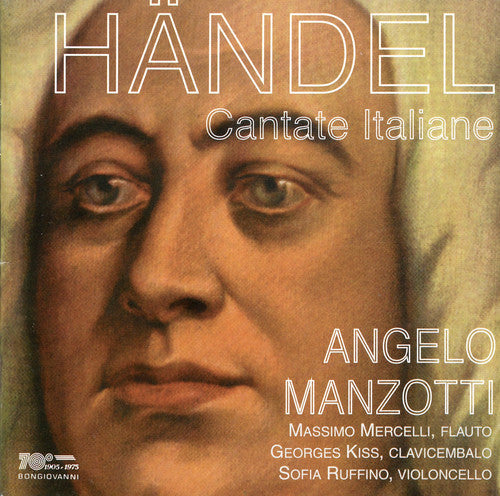 Handel Angelo Manzotti / Mercelli / Kiss - Italian Cantatas: Un Sospir a Chi Si More HWV 174 [CD]