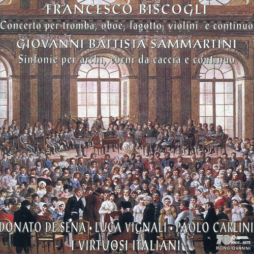 Biscogli / Sammartini / I Virtuosi Italiani - Concerto for Trumpet Oboe Bassoon Violin Continuo [CD]