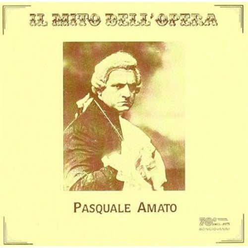 PASQUALE AMATO - La Traviata / Zaza / Tannhauser [CD]