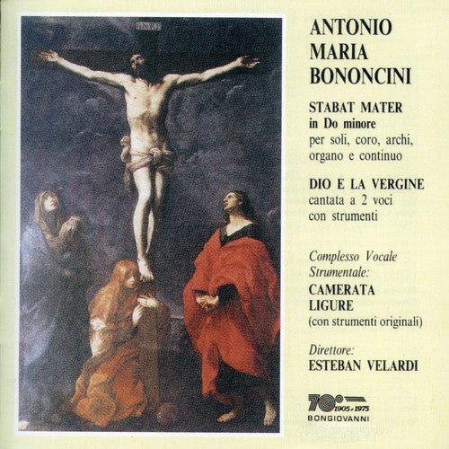 Bononcini / Estevan Velardi - Stabat Mater in Do Minore / Dio E la Vergine [CD]