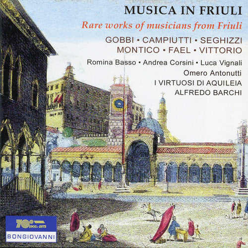 Gobbi / Alfredo Barchi - Musica in Friuli [CD]