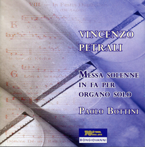 Petrali / Bottini / Miura - Messa Solenne in Fa Per Organo Solo [CD]