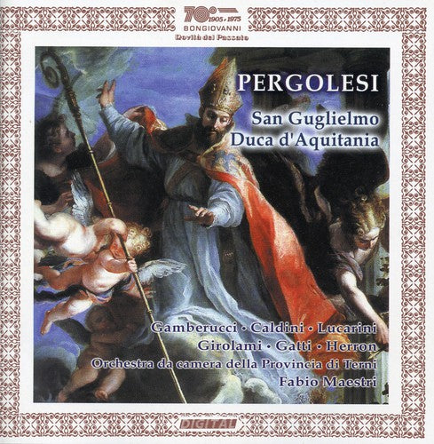 Pergolesi / Lucarini / Gatti - San Guglielmo Duca D'aquitania [2 CD]