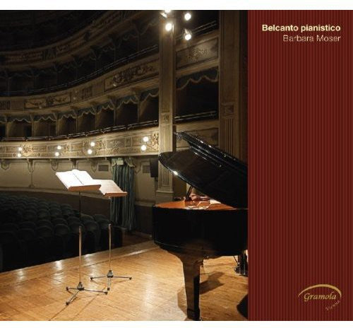 Barbara Moser - Belcanto Pianistico [CD]