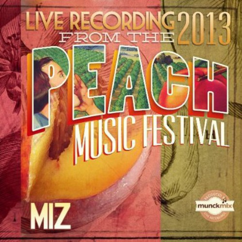 Miz - Live at Peach Music Fest 2013 [CD]