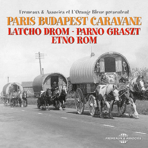 Drom/Graszt/Rom - Paris Budapest Caravane [CD]