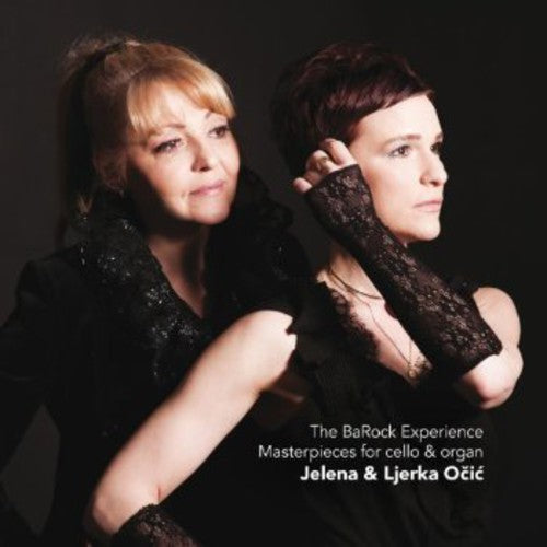 Jelena Ocic - Barock Experience: Masterpieces for Cello & Organ [CD]