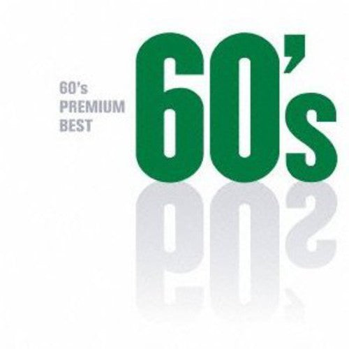 60s Premium Best / Various Jpn - 60's Premium Best / Various [CD]