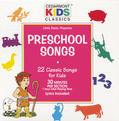 Cedarmont Kids - Classics: Preschool Songs [CD]