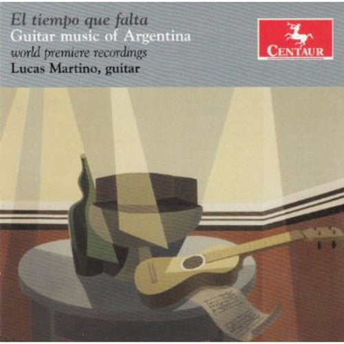Botta / Lucas Martino - El Tiempo Que Falta: Guitar Music of Argentina [CD]