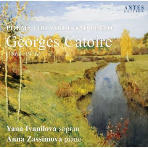 Catoire / Ivanilova / Zassimova - Poems for Voice & Piano [CD]