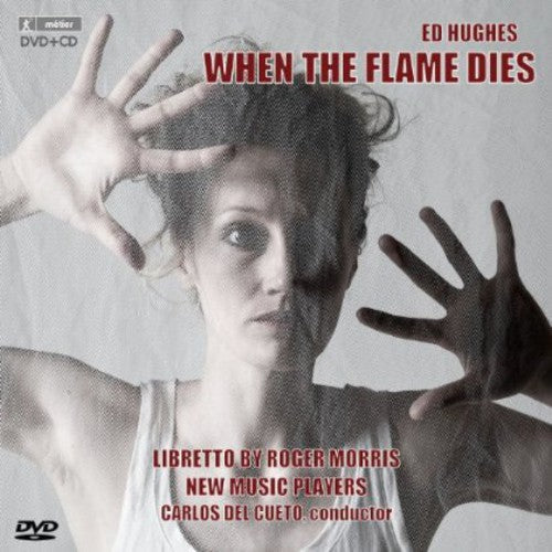 Hughes / Grint / New Music Players / Del Cueto - When the Flame Dies - An Opera [CD]
