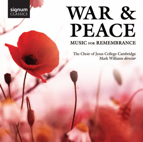 Parry / Choir Of Jesus College Cambridge - War & Peace: Music for Remembrance [CD]