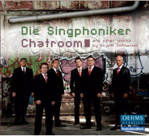 Die Singphoniker - Chatroom [CD]