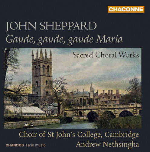 Andrew Nethsingha - Gaude Gaude Gaude Maria: Sacred Choral Works [CD]