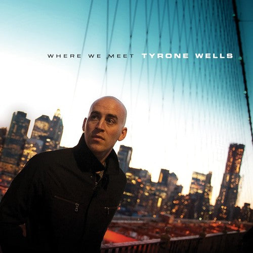 Tyrone Wells - Where We Meet [CD]