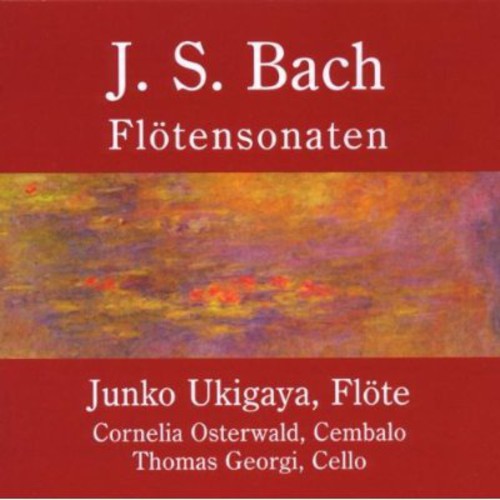 Junko Ukigaya, Cornelia Osterwald, Thomas Georgi - Flute Sonatas [CD]