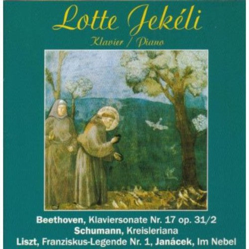 Beethoven / Lotte Jekeli - Piano Son No 17 / Kreisleriana [CD]