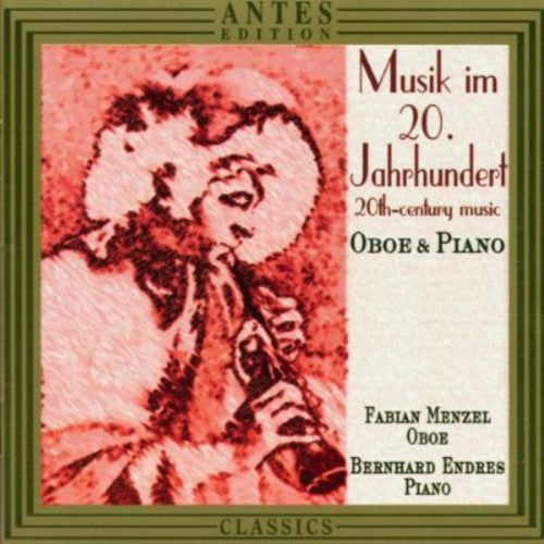 Fabian Menzel - 20th Century Music for Oboe & Piano / Various [CD]