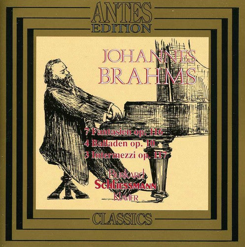 Burkard Schliessmann - 7 Fantasies / 4 Ballades / 3 Intermezzos [CD]
