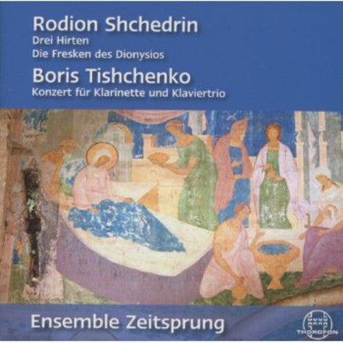 Shchedrin / Ensemble Zeitsprung - Chamber Music: Trios / Clarinet Cto [CD]
