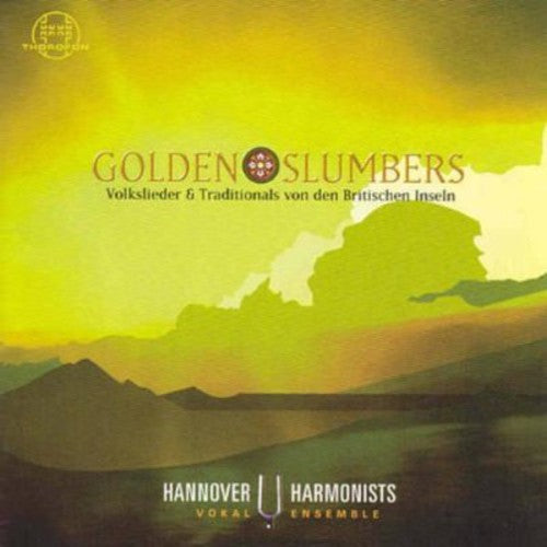 Hannover Harmonists - Golden Slumbers [CD]