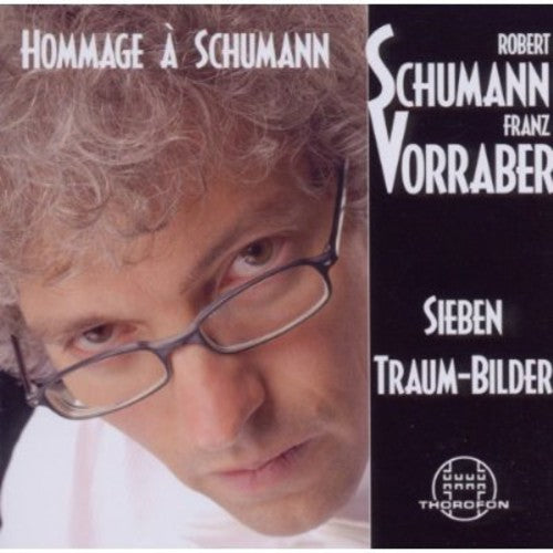 Franz Vorraber - Hommage Traum Bilder Music CD