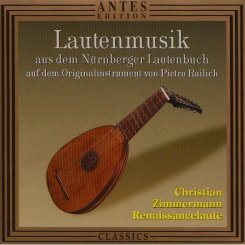 Christian Zimmermann - Loud Music from Nuremberg Lute Book [CD]