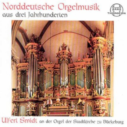 Ulfert Smidt - 300 Years of Norgh German Organ Music [CD]